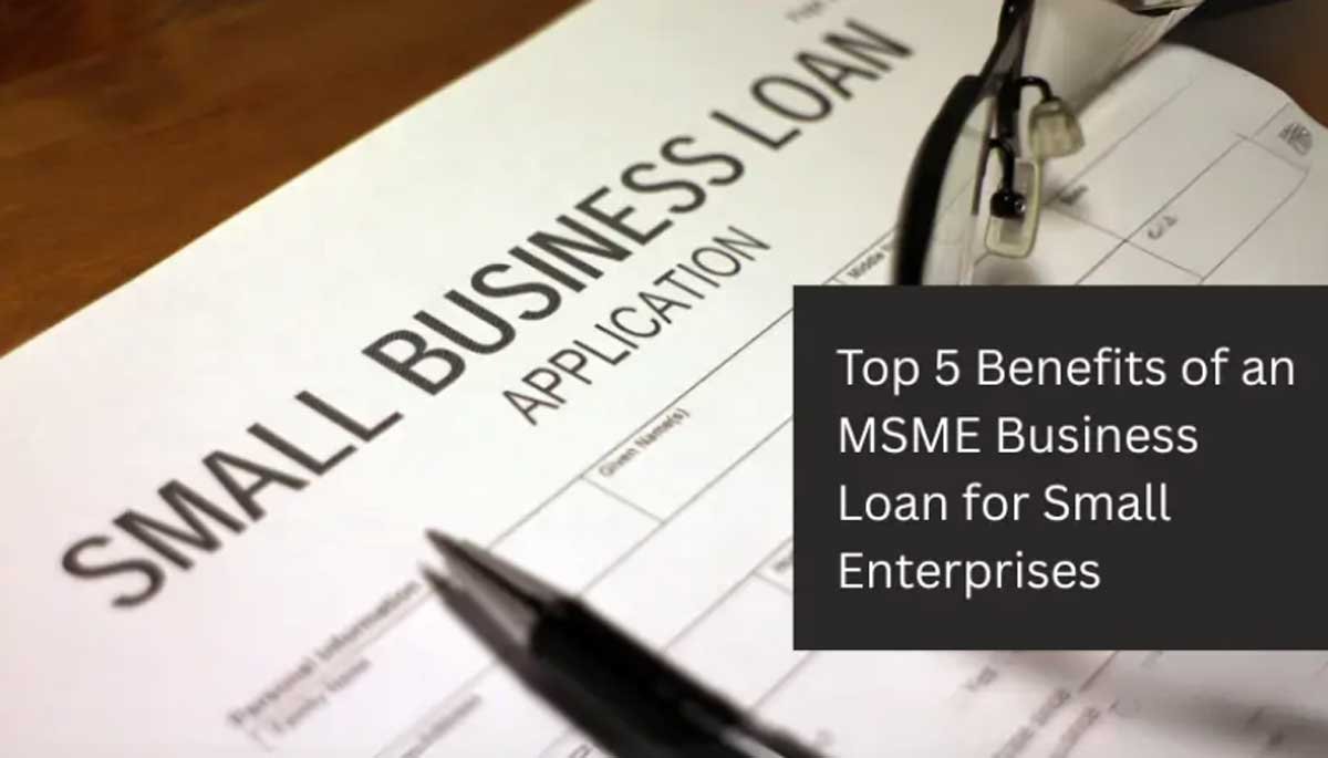 MSME Business Loan Interest Rate: What Small Business Owners Should Know
